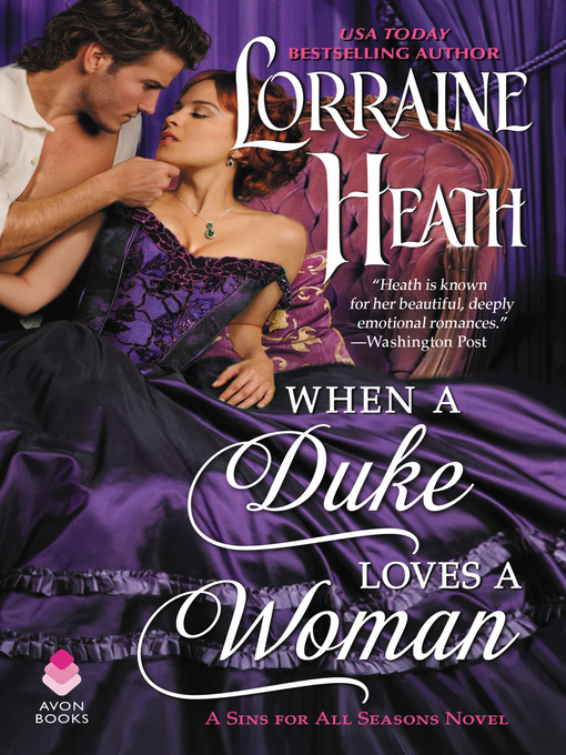Title details for When a Duke Loves a Woman by Lorraine Heath - Wait list